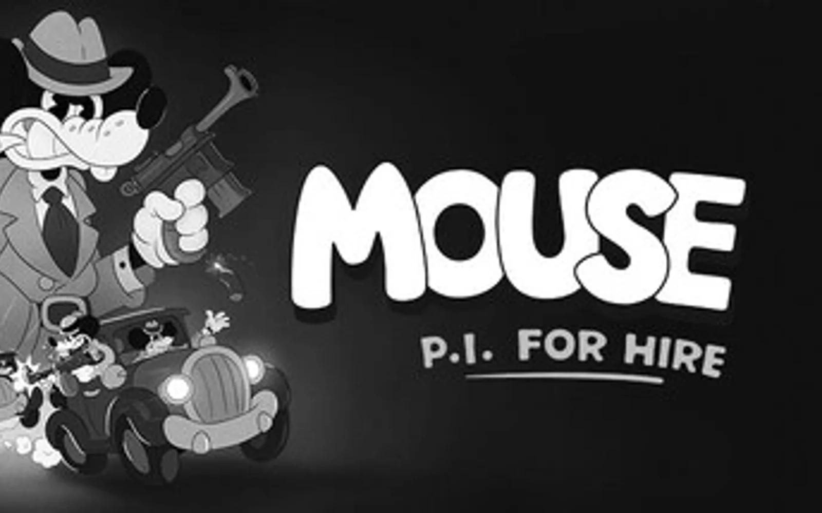MOUSE: P.I. For Hire