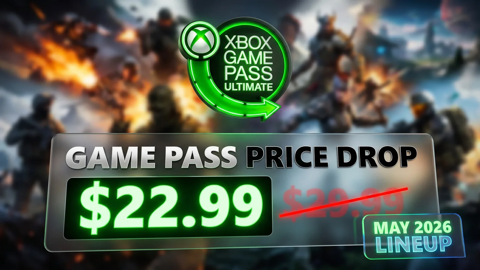 Xbox Game Pass Ultimate Price Drops to $22.99 as Massive May 2026 Lineup is Revealed