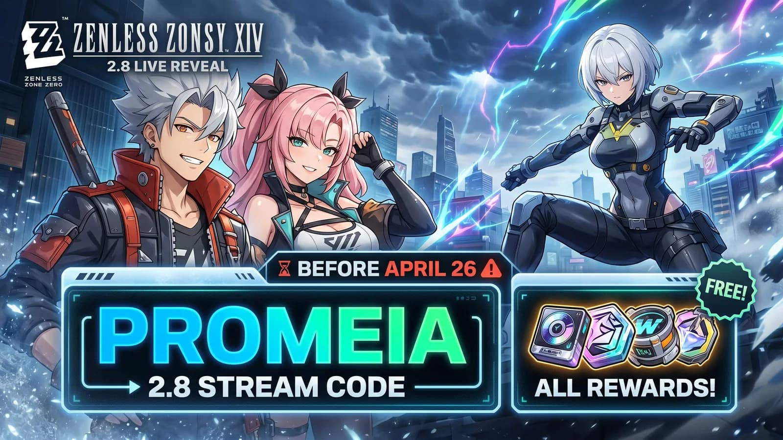 Zenless Zone Zero 2.8 Livestream Code PROMEIA — All Rewards, Expiry Time, and How to Redeem Before April 26